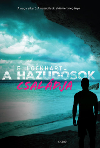 E. Lockhart: A hazudósok családja e-Könyv
