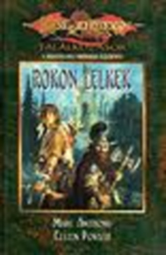 Antohny, M.-Porath, E.: Dragonlance: Rokon lelkek antikvár