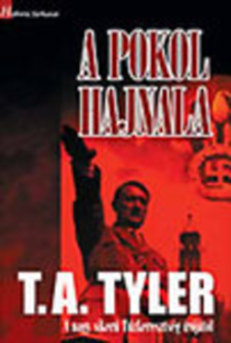 T. A. Tyler: A pokol hajnala antikvár