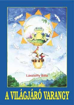 Lászlóffy Béla: A világjáró varangy antikvár