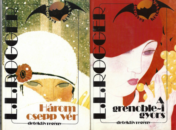 L. L. Rogger: 2 db Denevér Könyvek, Három csepp vér, A grenoble-i gyors antikvár