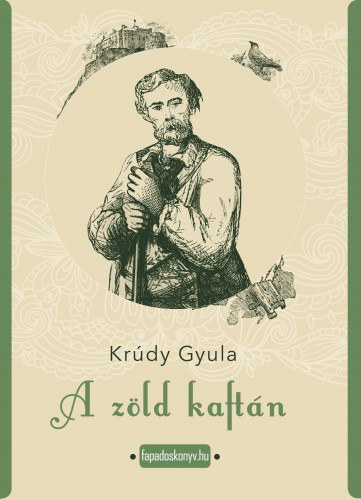 Krúdy Gyula: A zöld kaftán e-Könyv