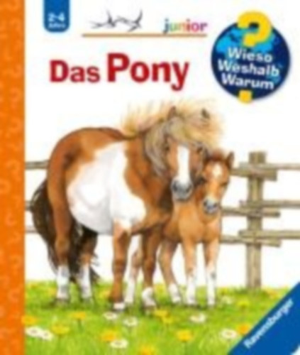 Ross, Thea: Wieso? Weshalb? Warum? junior, Band 20: Das Pony idegen