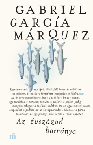 Gabriel García Márquez: Az évszázad botránya könyv