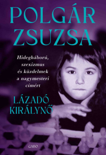 Polgár Zsuzsa: Lázadó királynő e-Könyv