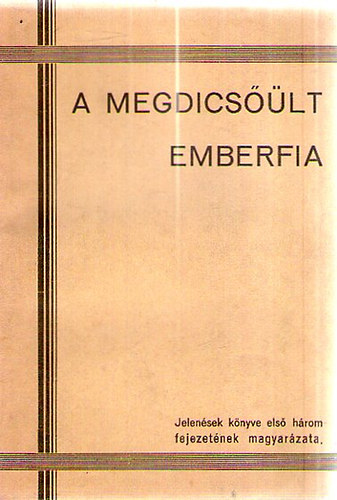 Zeiner Alajos: A megdicsőült emberfia antikvár