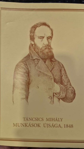 Táncsics Mihály: Munkások újsága, 1848 antikvár