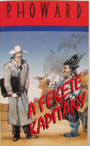 P. Howard: A fekete kapitány antikvár