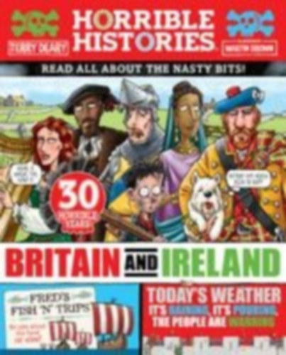 Deary, Terry: Horrible History of Britain and Ireland (newspaper edition) idegen