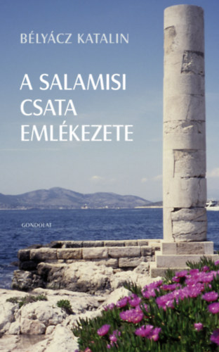 Bélyácz Katalin: A salamisi csata emlékezete antikvár