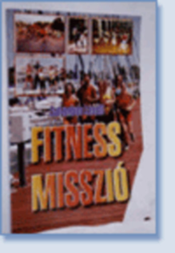 Galambos László: Fitnessmisszió antikvár