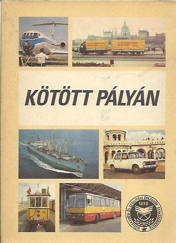 Moldován Gyula szerk.biz.eln.: Kötött pályán (Antológia) antikvár