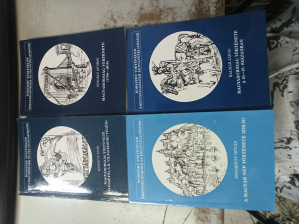 Kalmár János, Draskóczy István, Gergely András, Gergely Jenő: 4 db Korszerű történelem: Magyarország története a 16-18. században +Magyarország története 1919 őszétől a II. világháború végéig +Magyarország története (1790-1918) +A magyar nép története 1526-ig antikvár