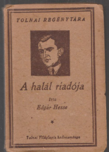 Edgar Hesse: A halál riadója (Tolnai Regénytára) antikvár