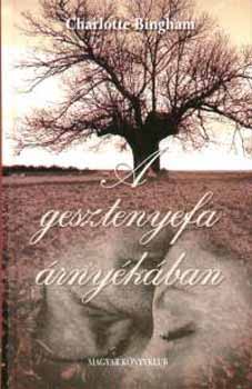 Charlotte Bingham: A gesztenyefa árnyékában antikvár
