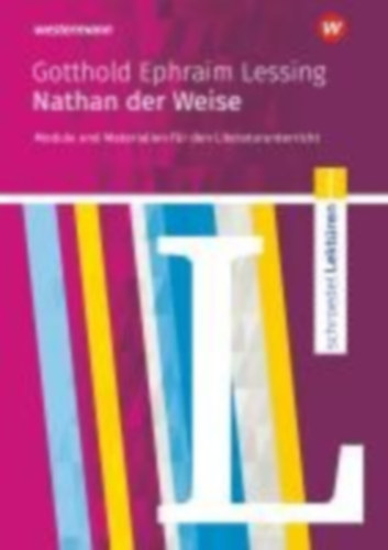 Klosinski, Michaela - Lessing, Gotthold Ephraim: Nathan der Weise: Module und Materialien für den Literaturunterricht idegen