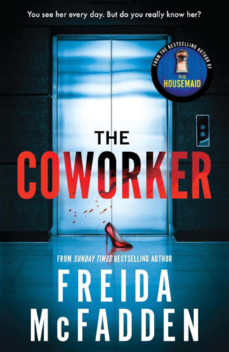 Freida McFadden: The Coworker antikvár