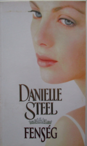 Danielle Steel: Fenség antikvár