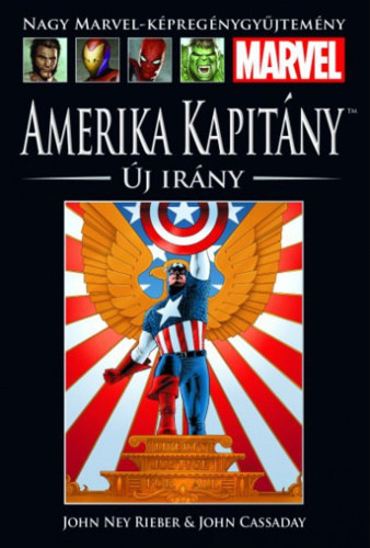 John Ney Rieber - John Cassaday: Amerika Kapitány: Új irány (Nagy Marvel-képregénygyűjtemény 11.) antikvár
