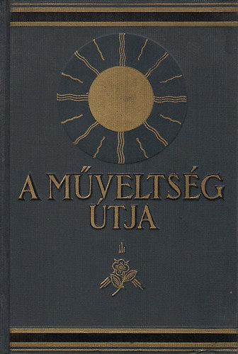 Harsányi- Hegedűs- Lambrecht- Rapaics- Süle- Kézdi: A műveltség útja IV. antikvár