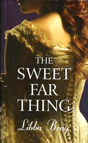 Libba Bray: The Sweet Far Thing idegen