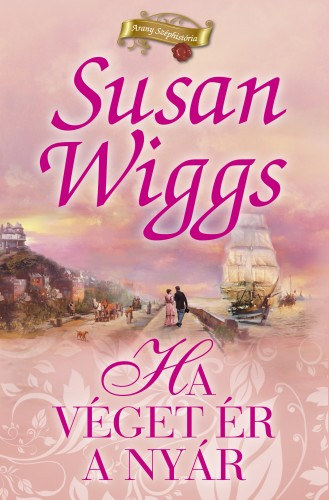 Ha véget ér a nyár – Susan Wiggs