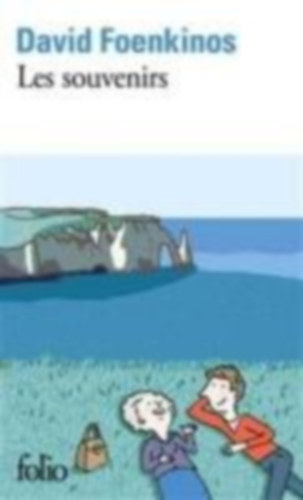 Foenkinos, David: Les souvenirs idegen