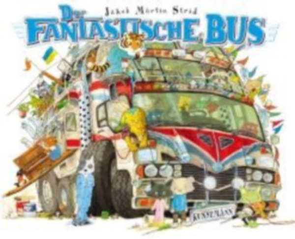 Strid, Jakob Martin: Der fantastische Bus idegen