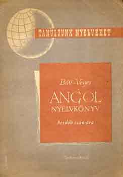 Báti-Véges: Angol nyelvkönyv kezdők számára antikvár