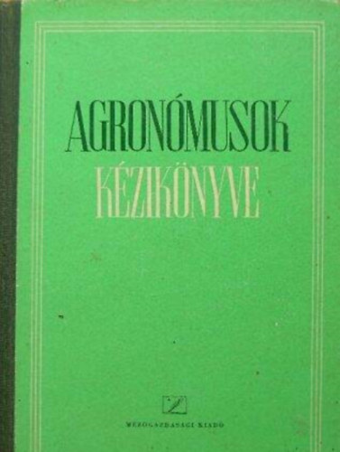 Gonda Béla: Agronómusok kézikönyve antikvár