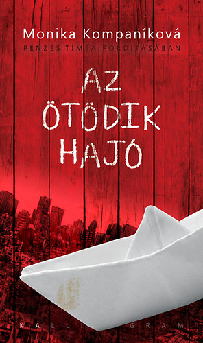 Monika Kompaníková: Az ötödik hajó antikvár