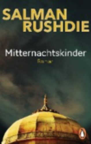 Rushdie, Salman: Mitternachtskinder idegen