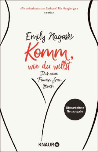 Nagoski, Emily: Komm, wie du willst idegen