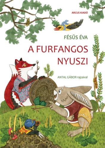 Fésűs Éva: A furfangos nyuszi könyv