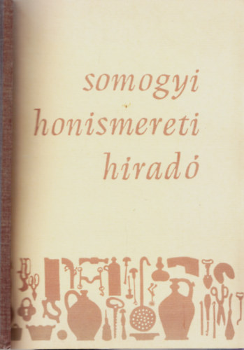 Somogyi honismereti híradó 1984/1 antikvár