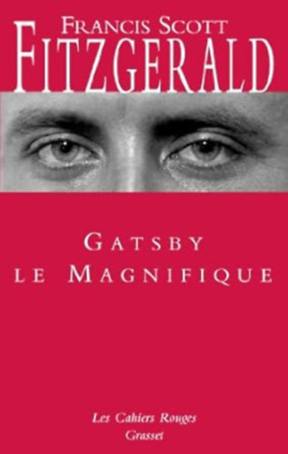 Francis Scott Fitzgerald: Gatsby le magnifique  -  (Nagy Gatsby francia nyelven) antikvár
