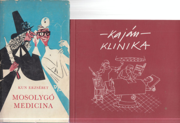 Kun Erzsébet, Kaján Tibor: 2 db. humoros kötet (Mosolygó medicina + Kaján klinika) antikvár