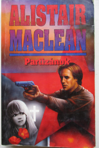 Alistair MacLean: Partizánok antikvár