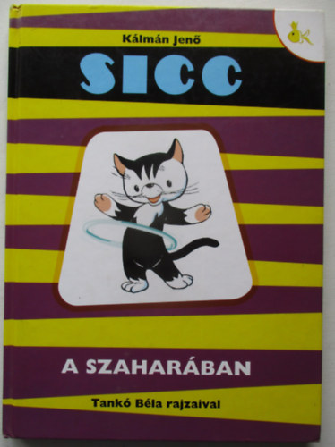 Kálmán Jenő: Sicc a Szaharában antikvár