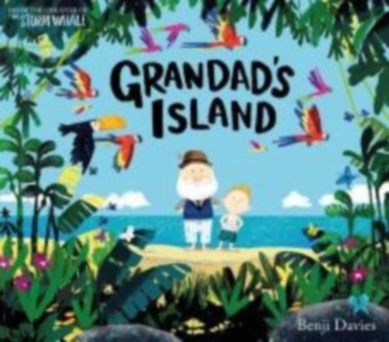 Davies, Benji: Grandad's Island idegen