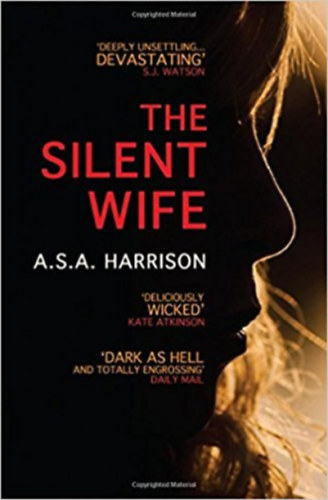 A. S. A. Harrison: The Silent Wife idegen