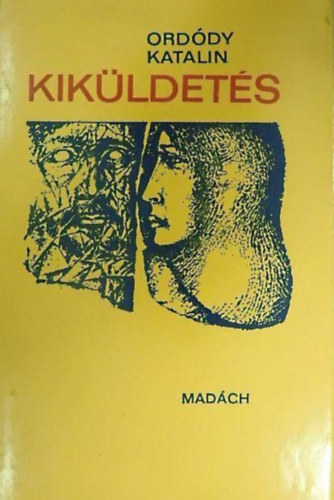 Ordódy Katalin: Kiküldetés antikvár