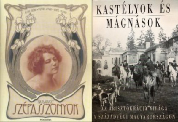 Baji Etelka Csorba László, Acsády György Püspöky István Vertel Beatrix: 2 mű a bodog békeidőkről: : Kastélyok és mágnások - Az arisztokrácia világa a monarchia Magyarországán + Hajdanvolt szépasszonyok antikvár