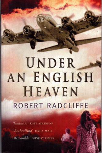 Robert Radcliffe: Under an English Heaven antikvár