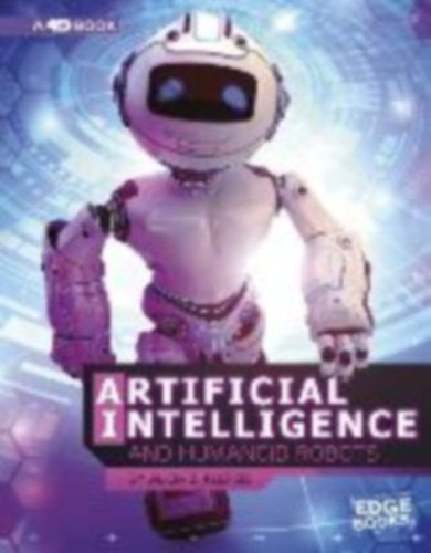 Klepeis, Alicia Z: Artificial Intelligence and Humanoid Robots idegen