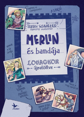 Frank Schwieger: Merlin és bandája antikvár