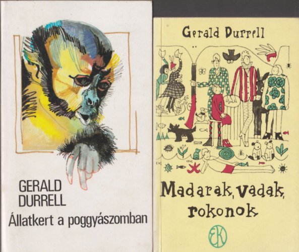 Gerald Durrell: Madarak, vadak, rokonok + Állatkert a poggyászomban antikvár