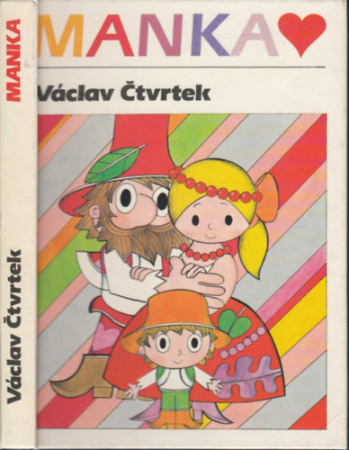 Vaclav Ctvrtek: Manka (Illusztrálta Radek Pilar) antikvár