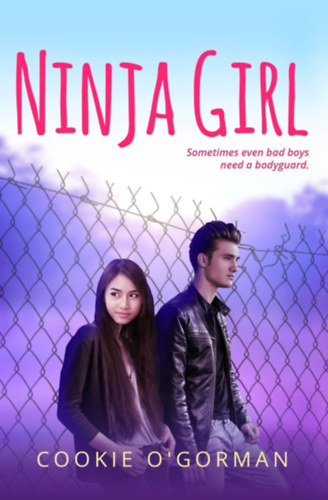Cookie O'Gorman: Ninja Girl antikvár