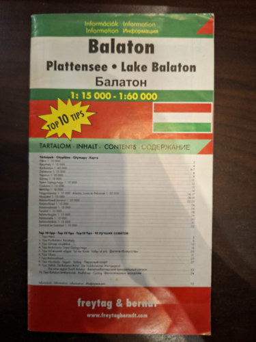 Balaton - Plattensee - Lake Balaton - Балатон térkép + Top 10 tipp a legfontosabb látnivalók (1 : 15 000 * 1 : 60 000) antikvár
